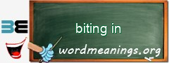 WordMeaning blackboard for biting in